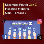 Kacamata Politik Gen Z: Headline Menarik, Opini Terpantik