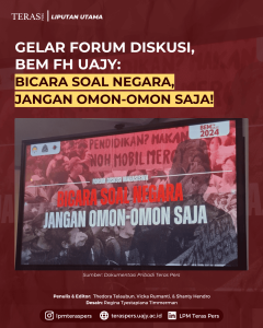 Gelar Forum Diskusi, BEM FH UAJY: Bicara Soal Negara, Jangan Omon-Omon Saja!